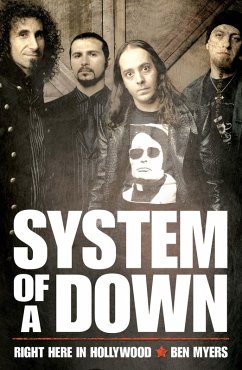 System of a Down - Right Here in Hollywood (eBook, ePUB) - Myers, Ben