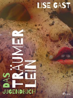 Das Träumerlein (eBook, ePUB) - Gast, Lise