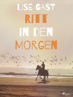 Ritt in den Morgen (eBook, ePUB) - Gast, Lise