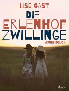 Die Erlenhofzwillinge (eBook, ePUB) - Gast, Lise