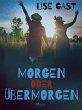 Morgen oder übermorgen (eBook, ePUB) - Bild 1