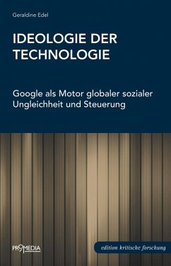 Ideologie der Technologie (eBook, ePUB) - Edel, Geraldine