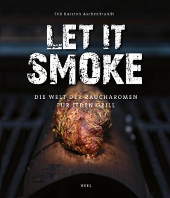 Let it smoke (eBook, ePUB) - Aschenbrandt, Ted Karsten