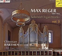 Selected Organ Works Vol.3 - Barthen,Christian