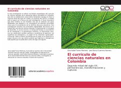 El currículo de ciencias naturales en Colombia - Torres Martinez, Gina Isabel;Guerrero Romero, Jarol Esmyt
