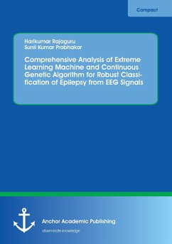 Comprehensive Analysis of Extreme Learning Machine and Continuous Genetic Algorithm for Robust Classification of Epilepsy from EEG Signals - Rajaguru, Harikumar;Prabhakar, Sunil Kumar