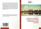 Le SIDA une épidémie frappant une société cambodgienne déjà fragilisée