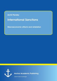 International Sanctions. Macroeconomic effects and retaliation - Pandey, Archit