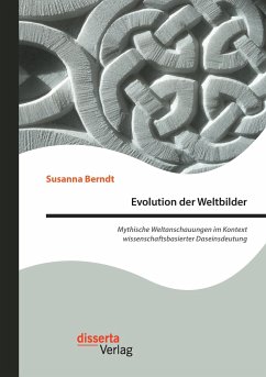 Evolution der Weltbilder - Berndt, Susanna