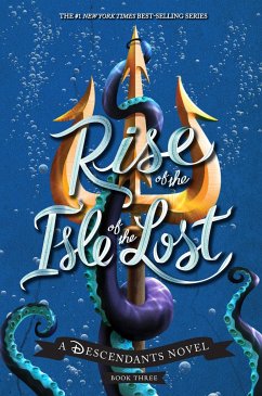 Rise of the Isle of the Lost-A Descendants Novel: A Descendants Novel - De la Cruz, Melissa
