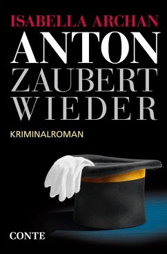 Anton zaubert wieder (eBook, ePUB) - Archan, Isabella