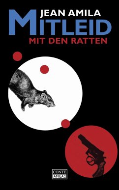 Mitleid mit den Ratten (eBook, ePUB) - Amila, Jean