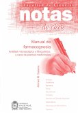 Notas de clase. Manual de farmacognosia (eBook, ePUB) Notas de clase. Manual de farmacognosia (eBook, ePUB)