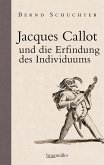 Jacques Callot und die Erfindung des Individuums (eBook, ePUB)