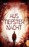 Aus tiefster Nacht (eBook, ePUB)