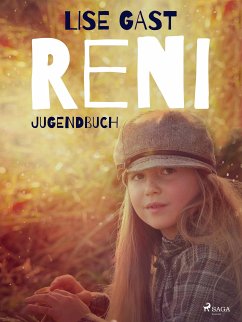 Reni (eBook, ePUB) - Gast, Lise