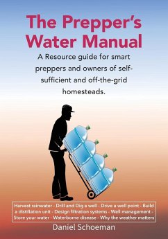 The Prepper's Water Manual - Schoeman, Abel D