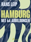 Hamburg - mit 64 Abbildungen (eBook, ePUB)