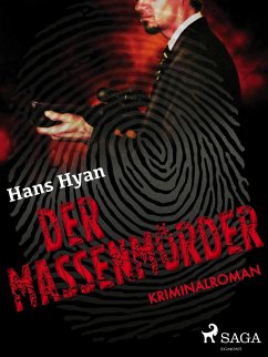 Der Massenmörder (eBook, ePUB) - Hyan, Hans