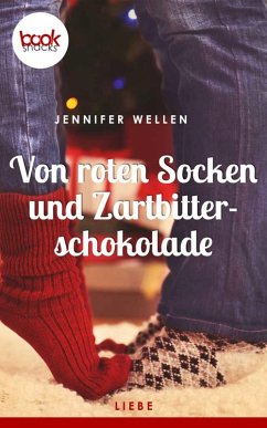 Von roten Socken und Zartbitterschokolade (eBook, ePUB) - Wellen, Jennifer