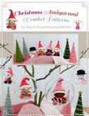 Christmas Amigurumi: 5 Crochet Patterns (eBook, ePUB)