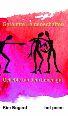 Gereimte Leidenschaften (eBook, ePUB) - Bogerd, Kim