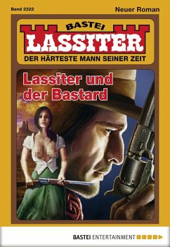 Lassiter und der Bastard / Lassiter Bd.2322 (eBook, ePUB) - Slade, Jack