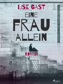 Eine Frau allein (eBook, ePUB)