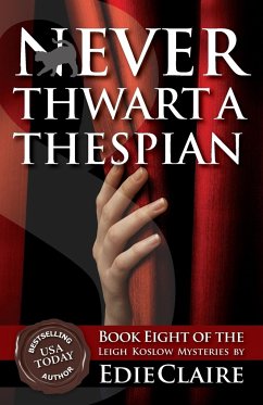 Never Thwart a Thespian - Claire, Edie