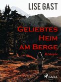 Geliebtes Heim am Berge (eBook, ePUB)