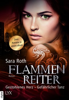 Die Flammenreiter-Chroniken (eBook, ePUB) - Roth, Sara