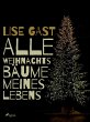 Alle Weihnachtsbäume meines Lebens... - Bild 1