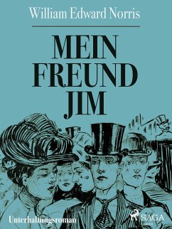 Mein Freund Jim (eBook, ePUB) - Norris, W. E.