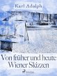 Von früher und heute. Wiener Skizzen... - Bild 1