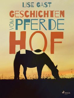 Geschichten vom Pferdehof (eBook, ePUB) - Gast, Lise