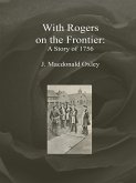 With Rogers on the Frontier: A Story of 1756 (eBook, ePUB)