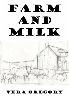 Farm and Milk - Gregory, Vera