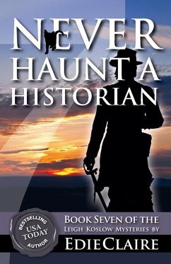 Never Haunt a Historian - Claire, Edie