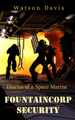 Cover FountainCorp Security (Diaries of a Space Marine, #2) (eBook, ePUB)