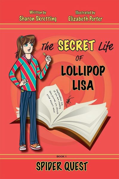 Spider Quest (The Secret Life of Lollipop Lisa, #1) (eBook, ePUB)