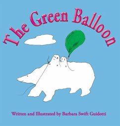 The Green Balloon - Guidotti, Barbara Swift