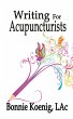 Writing For Acupuncturists (eBook, ePUB) - Bild 1