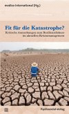 Fit für die Katastrophe?