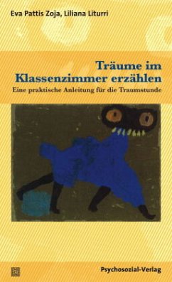 Träume im Klassenzimmer erzählen - Pattis Zoja, Eva;Liturri, Liliana