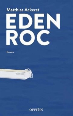 Eden Roc - Ackeret, Matthias