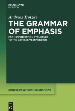 The Grammar of Emphasis - Trotzke, Andreas