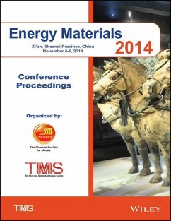 Proceedings of the 2014 Energy Materials Conference (eBook, PDF) - The Minerals, Metals & Materials Society (Tms)