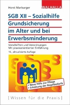 SGB XII - Sozialhilfe: Grundsicherung im Alter und bei Erwerbsminderung - Marburger, Horst