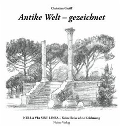 Antike Welt - gezeichnet - Greiff, Christian