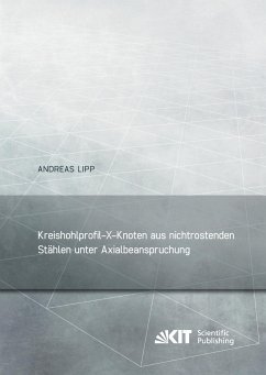 Kreishohlprofil-X-Knoten aus nichtrostenden Stählen unter Axialbeanspruchung